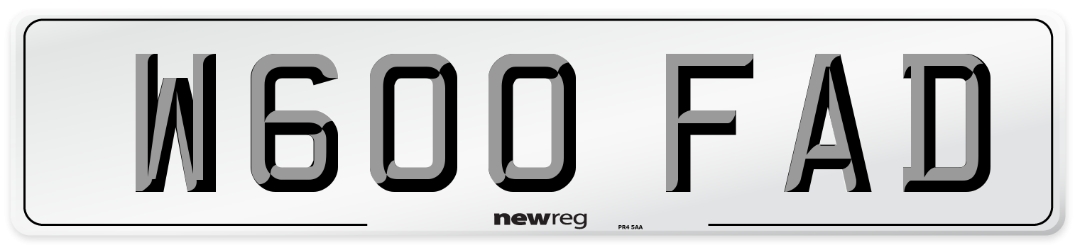 W600 FAD Number Plate from New Reg